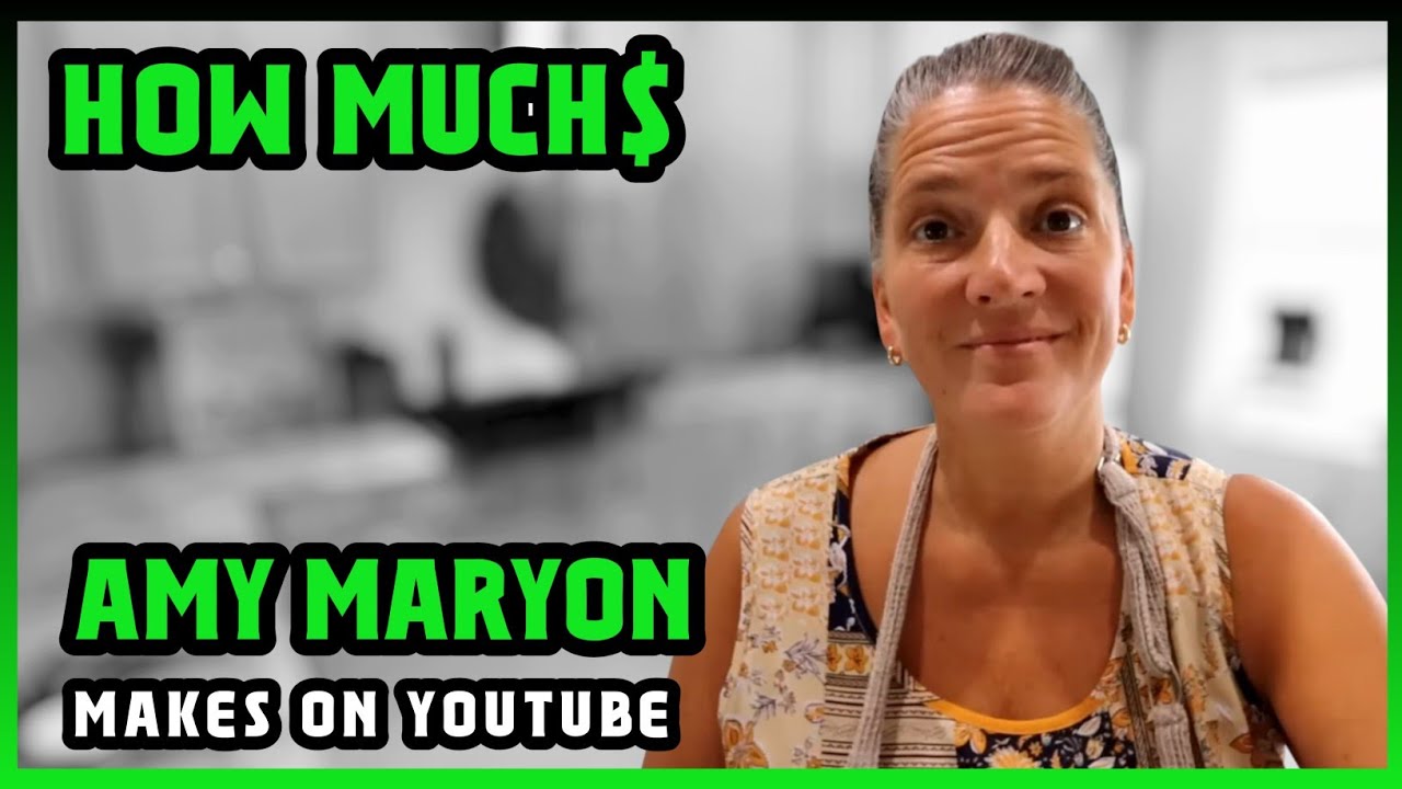 How Much Amy Maryon Get paid From YouTube |