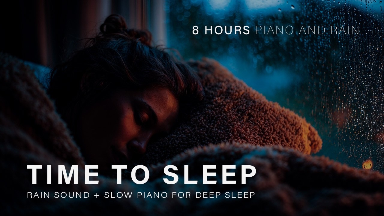 Relaxing Piano Music with Gentle Rain on Bedroom Window – Sleep Music for Deep Sleep & Calm Mind #41