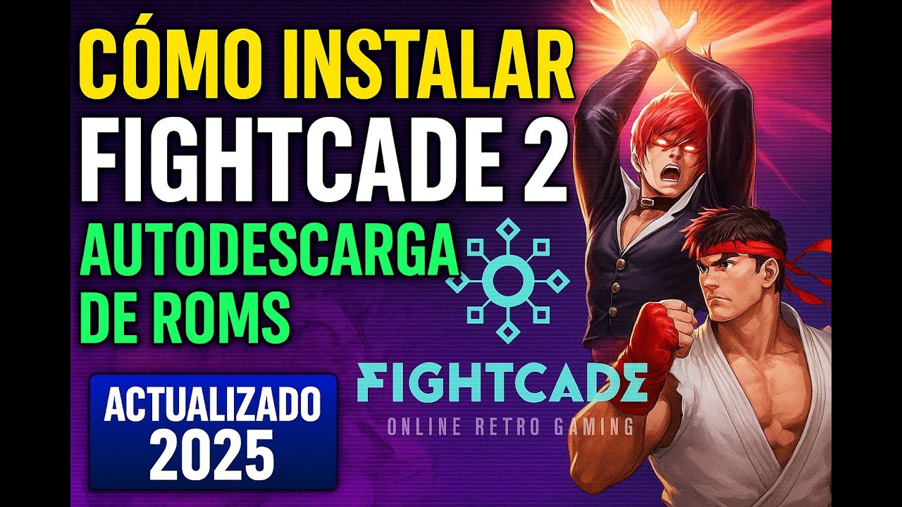 💾 C&oacute;mo Instalar FIGHTCADE 2 con AUTODESCARGA de ROMS (Actualizado )