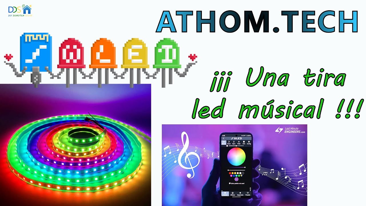 Domótica divertida !!! Vamos a poner una tira led musical con Wled y Athom.tech. A tope con el color