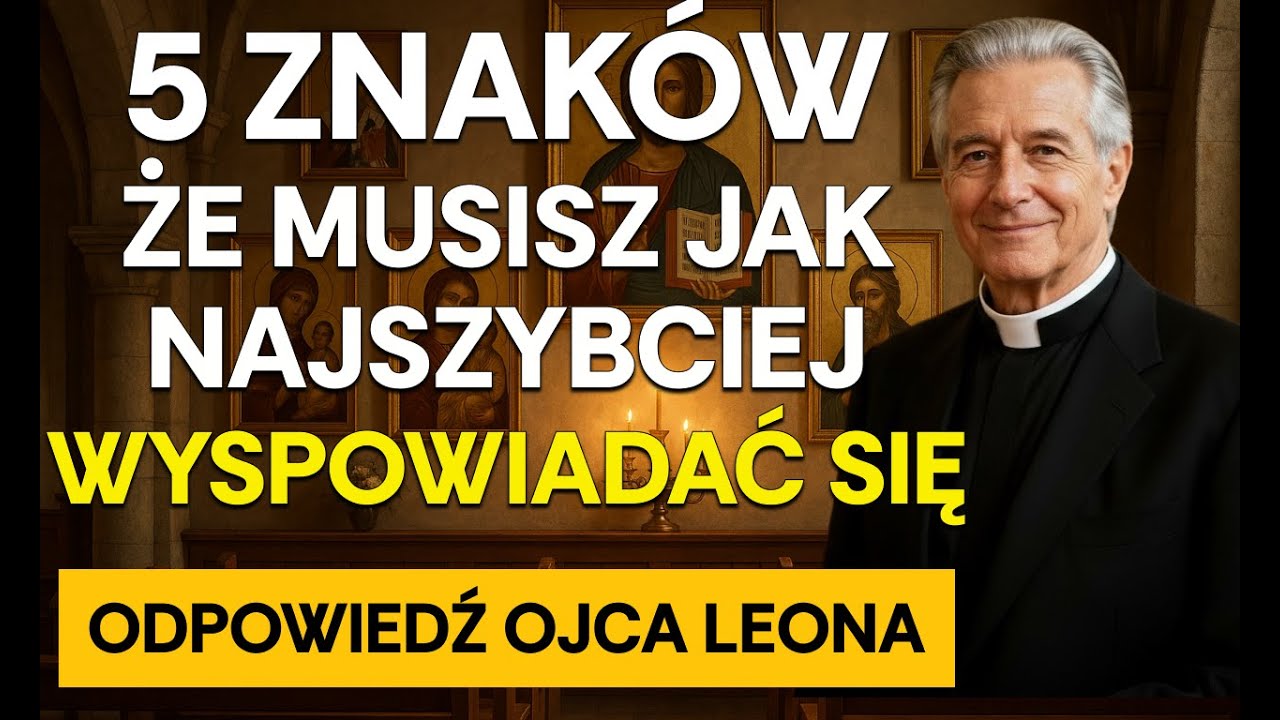 5 ZNAKÓW, że musisz jak najszybciej WYSPOWIADAĆ SIĘ