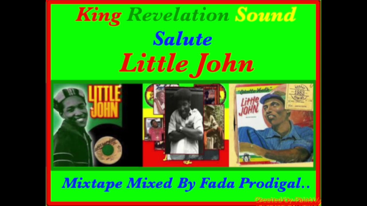 King Revelation Sound Salute Little John Mixtape