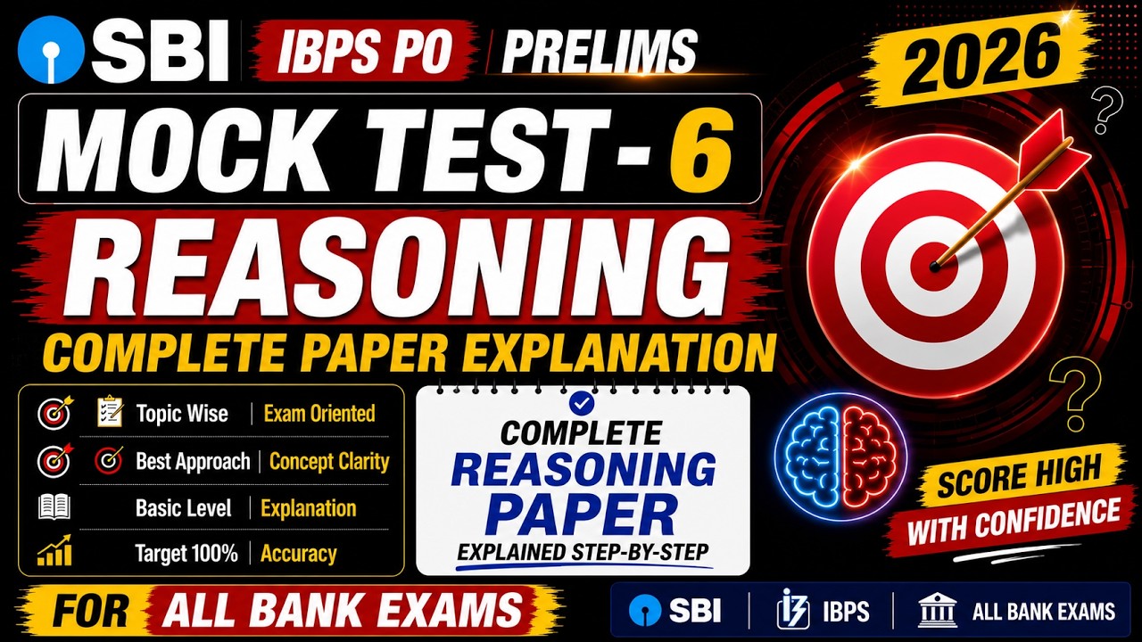 SBI/IBPS/RRB PO PRELIMS MOCK TEST - 6 || REASONING ||  COMPLETE PAPER EXPALNATION ||