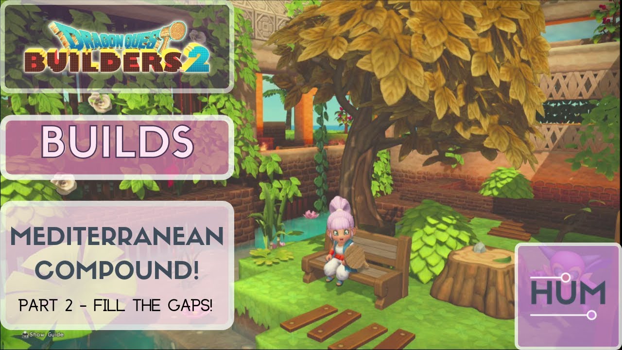Dragon Quest Builders 2 - Big Build - Mediterranean Compound! (Part 2)