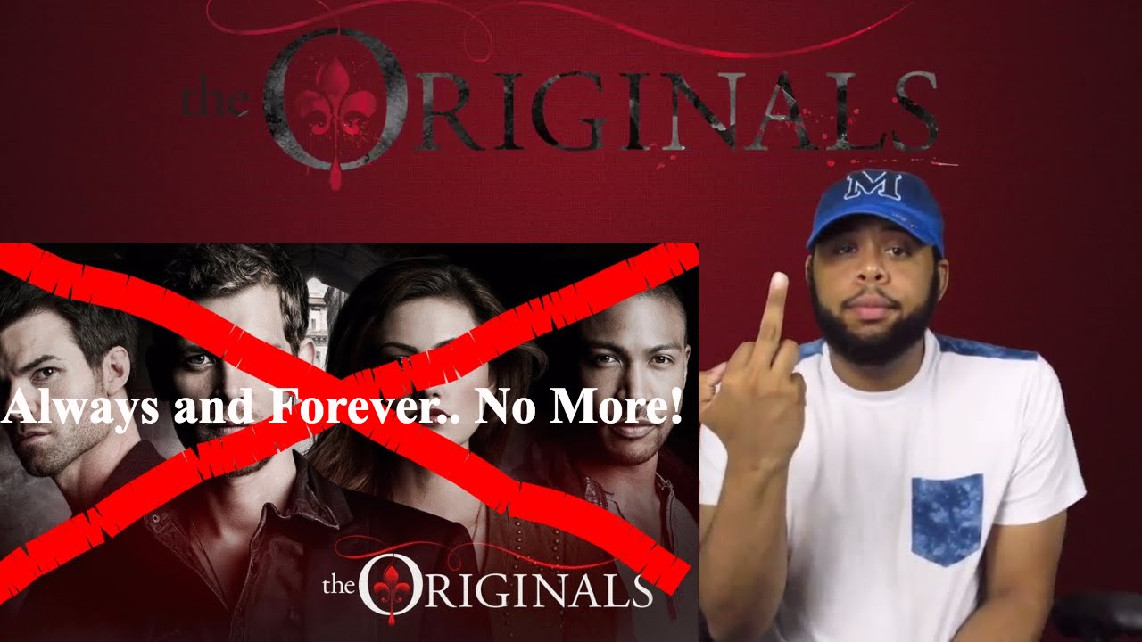 The Originals is Ending After Season 5 - Discussion/Rant