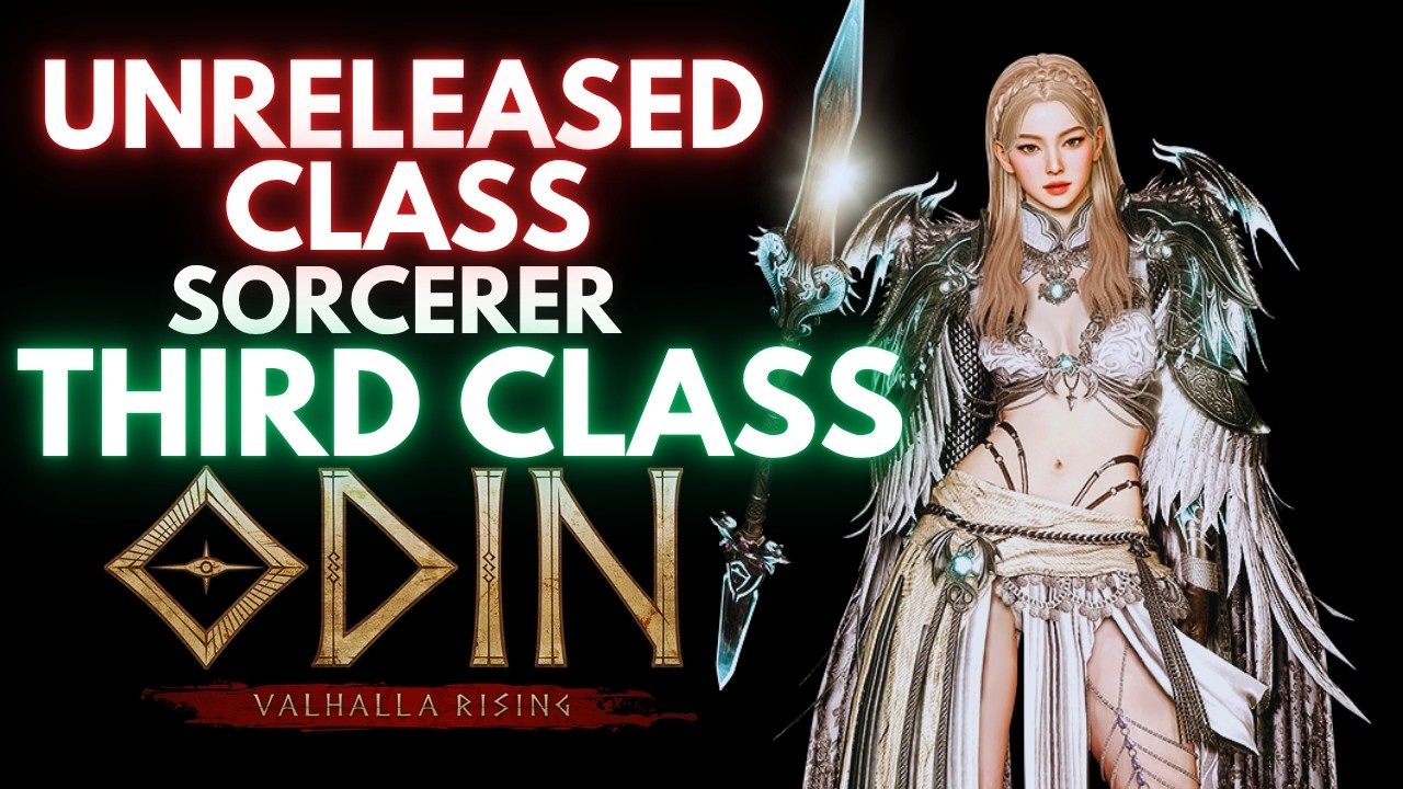 Sorcerer THIRD CLASS (New Class) - Odin Valhalla Rising