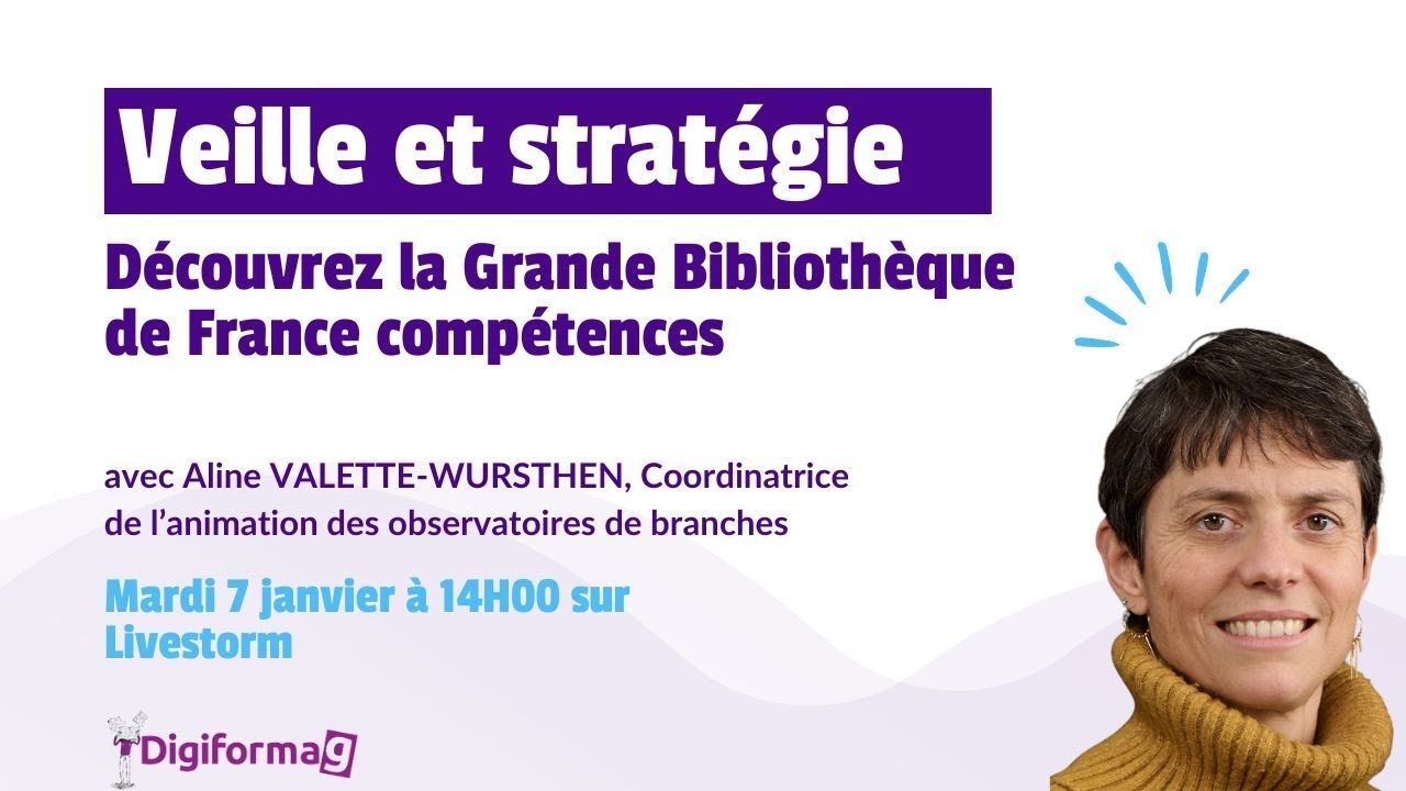 La Grande Biblioth&egrave;que de France Comp&eacute;tences - Digiformag