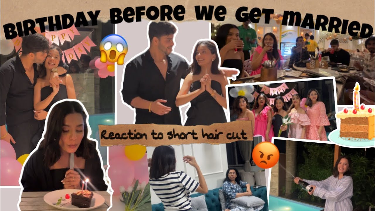 Mom’s reaction on my Short Hair Cut ! 😡 Birthday before getting married! 😱