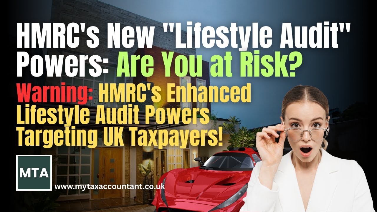 MTA Explains HMRC&rsquo;s New Lifestyle Audit Powers and Who Is at Risk in the UK 2025-26