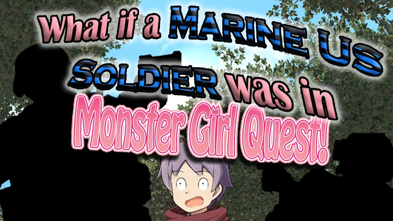 What if a Marine US soldier was in Monster Girl Quest?! feat. Granberia (Discord Request)