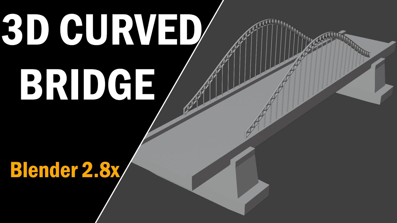Blender 2.8x 3D Curved Bridge modeling (easy guide)