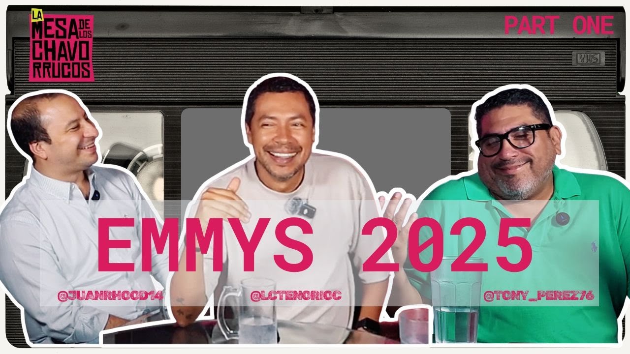 Premios Emmy 2025 | Peliculas y Series que recomendamos| La Mesa de los CHAVORRUCOS