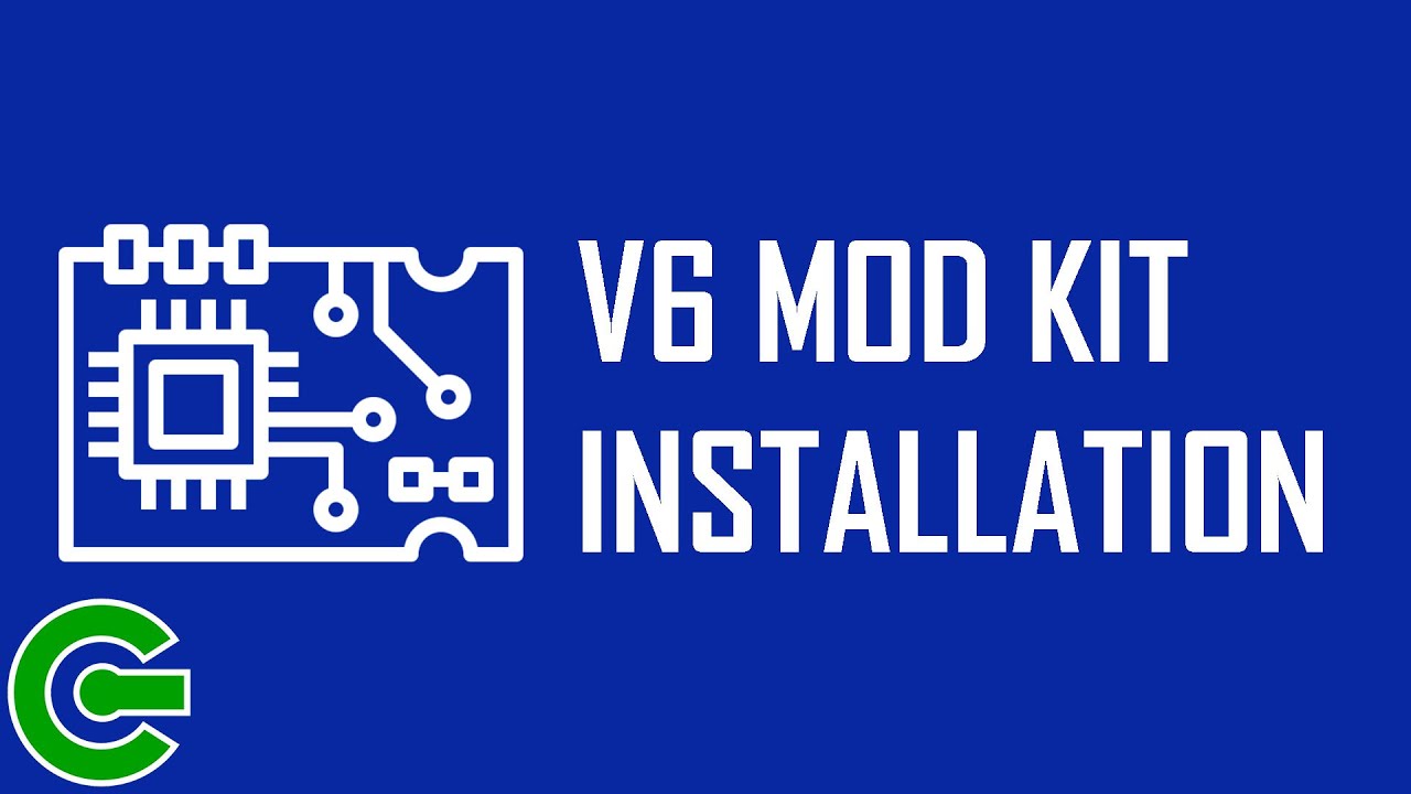 INSTALLING THE V6 MOD KIT