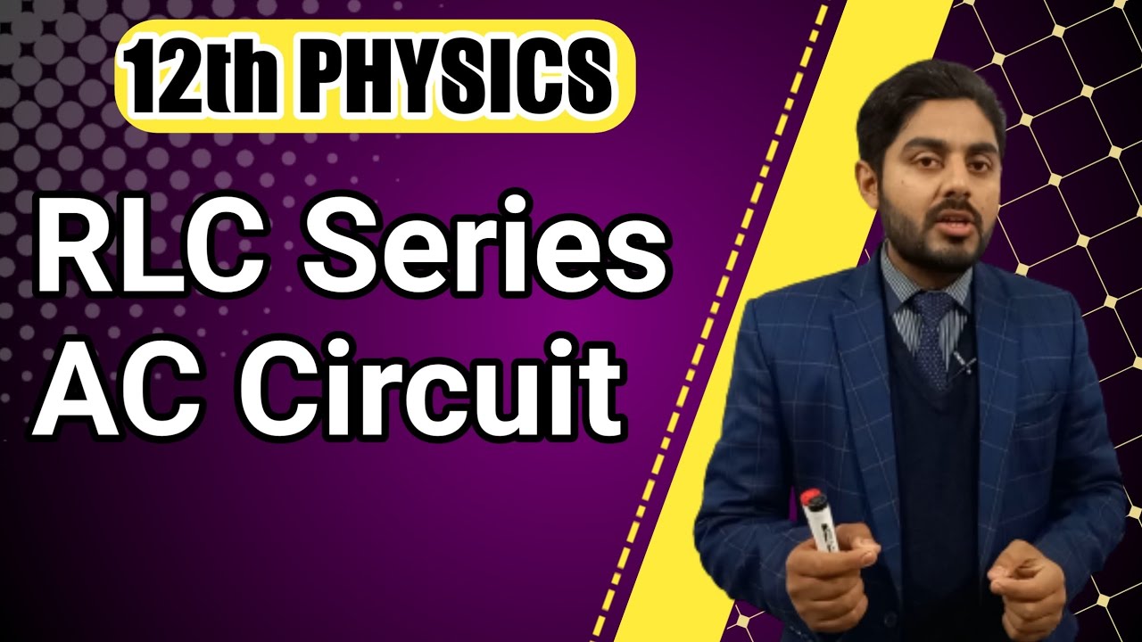RLC series AC circuit class 12 | 12th class physics | series resonance circuit class 12 | MDCAT