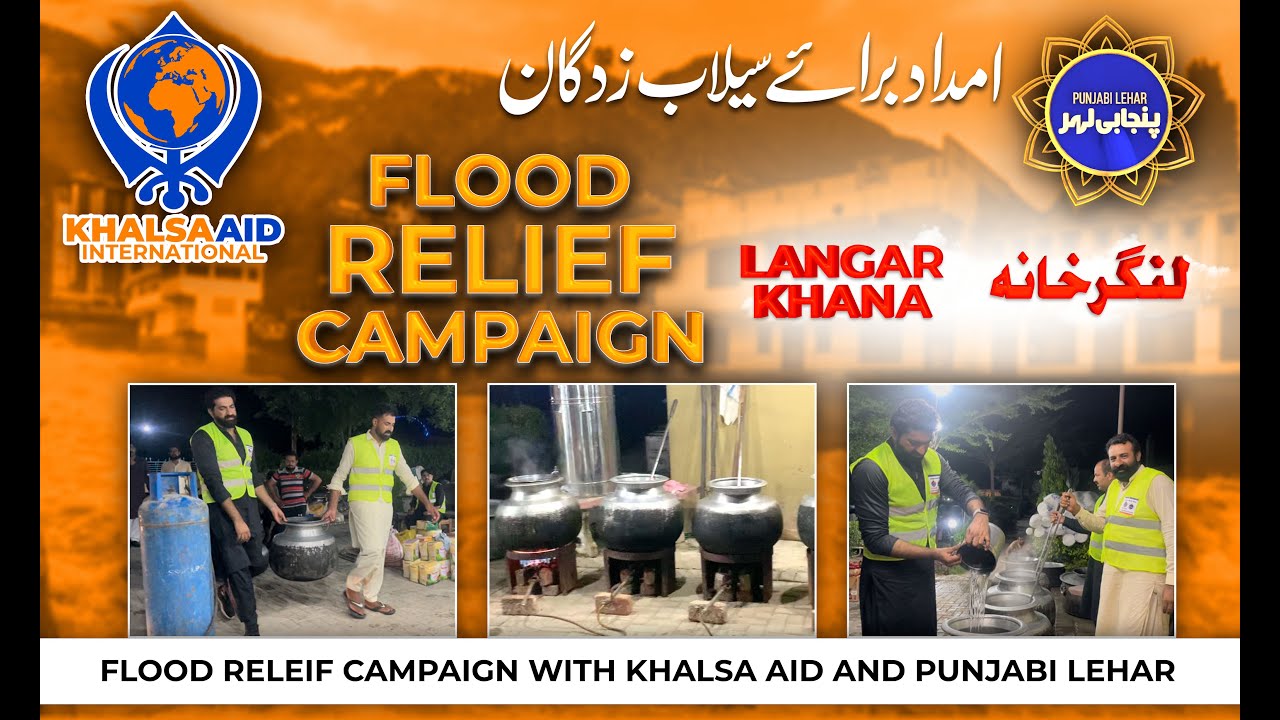Langer sewa | Food Making Process | Khalsa Aid | Flood In Pakistan