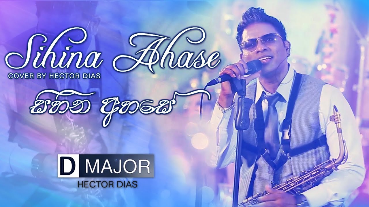 Sihina Ahase Wasanthe (සිහින අහසේ වසන්තේ) Cover By Hector Dias With D MAJOR #wedding  #events