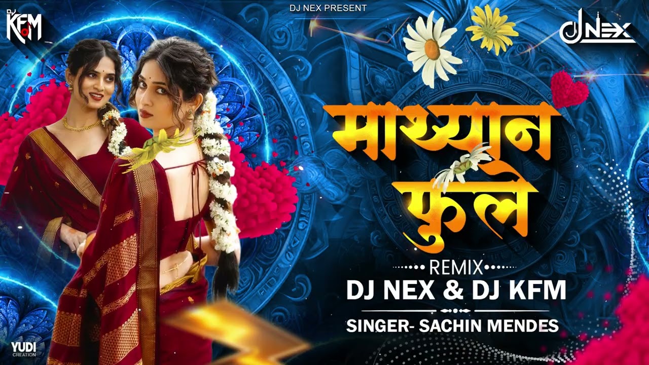 Mathyan Fule Remix | @SongsofVasai | Sachin mendes | Vasaikar Traditional Song | DJ NEX