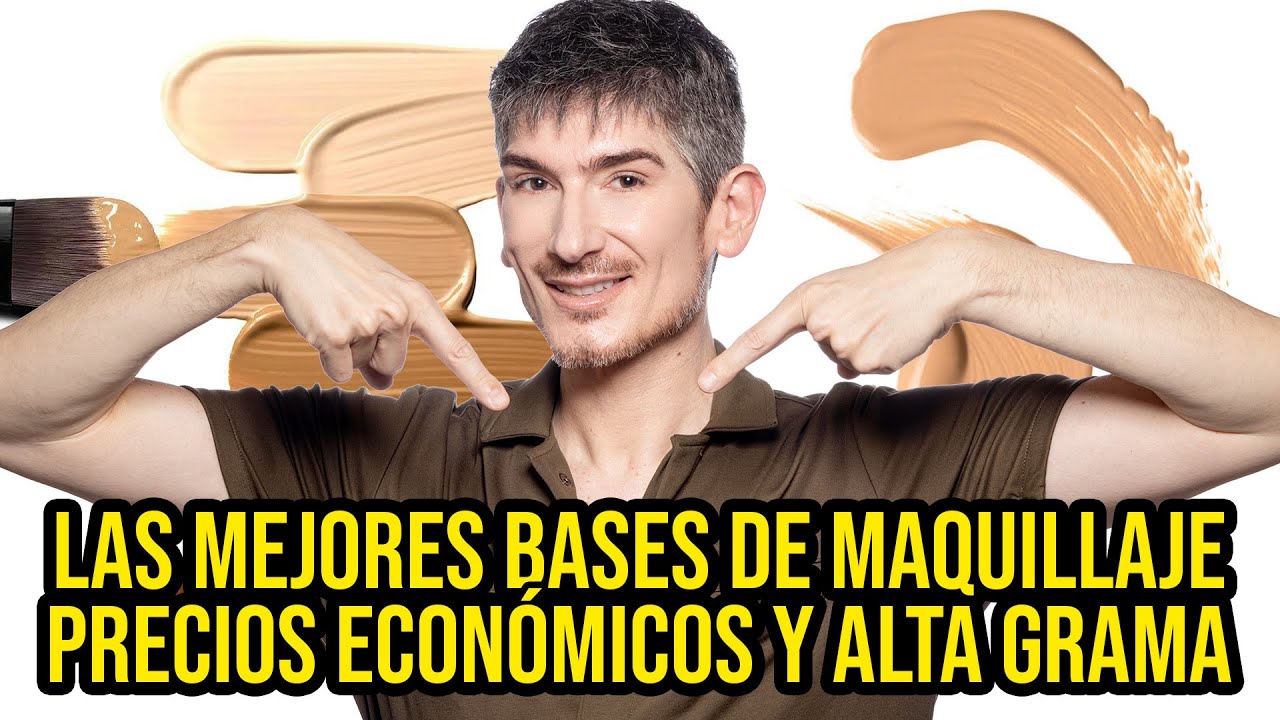 LAS MEJORES BASES ECONÓMICAS Y DE ALTA GAMA PARA TODO TIPO DE PIEL