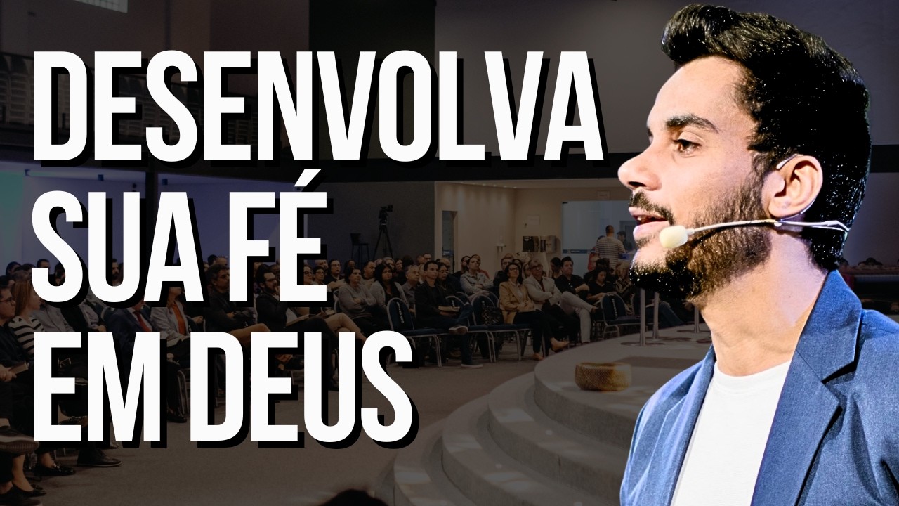 O que é a fé bíblica? Desenvolva sua Fé em Deus!