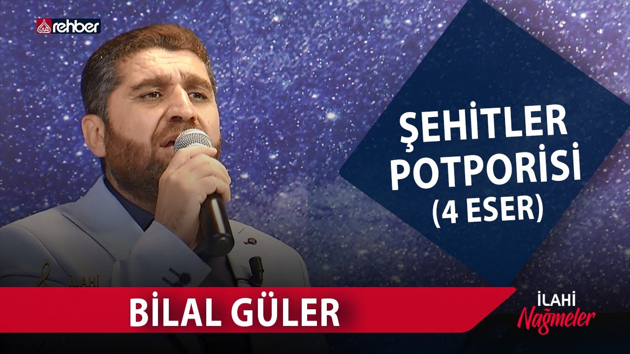 Bilal Güler - Şehitler Potporisi (4 ESER) | İlahi Nağmeler 🎵