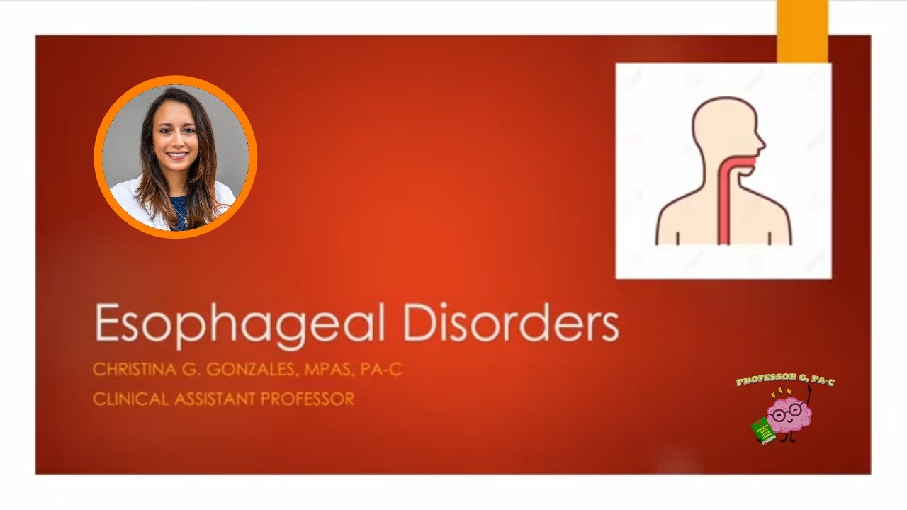 Esophageal Disorders: An Introduction To Clinical Medicine