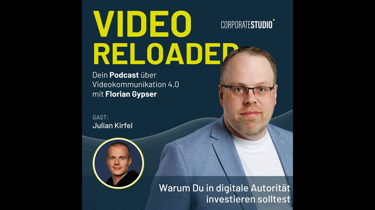 #196 - Julian Kirfel - Warum Du in digitale Autorität investieren solltest