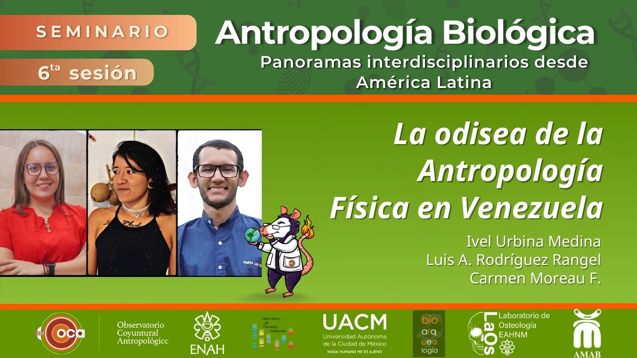 Ivel Urbina, Luis A. Rodríguez  y Carmen Moreau - La odisea de la Antropología Física en Venezuela