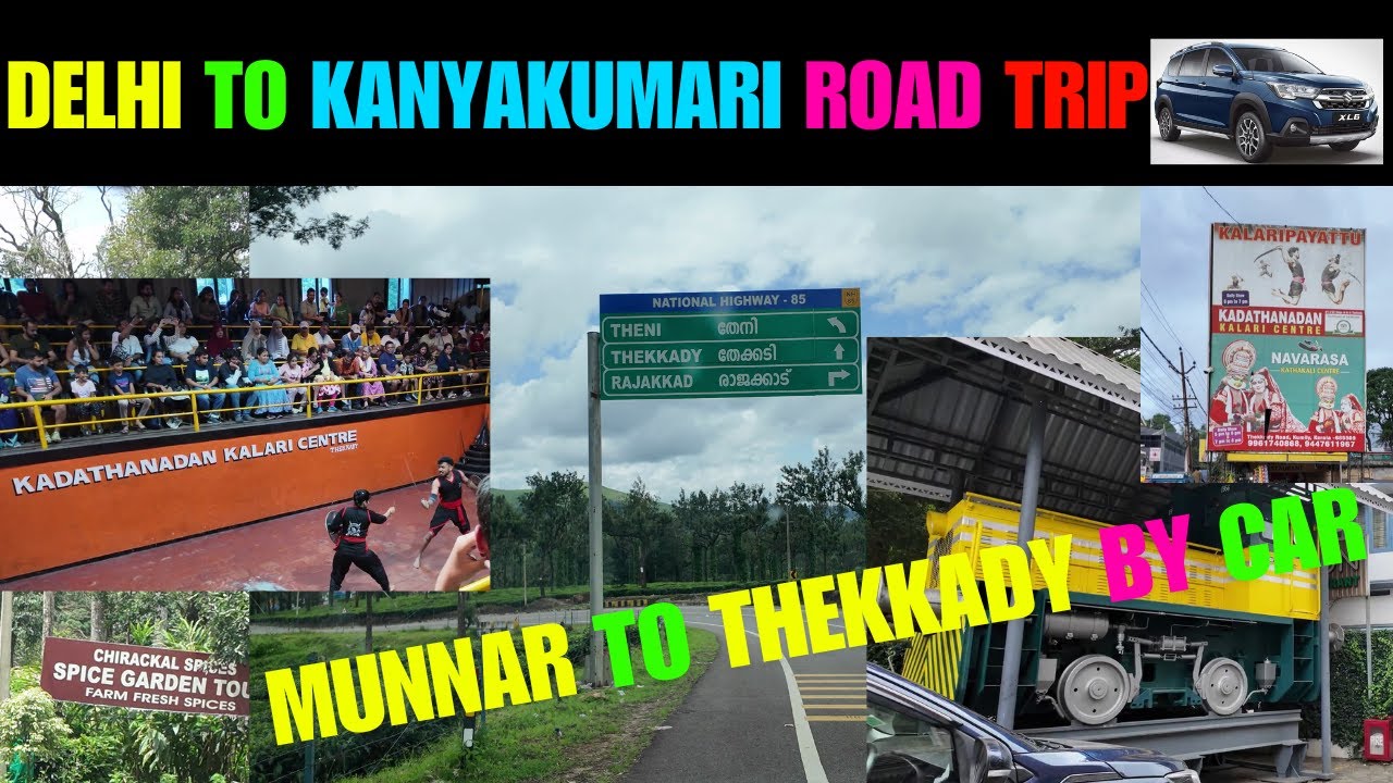 Ep. 6 | Munnar to Thekkady by Road with Family into XL6 Car | Delhi to Kanyakumari by Road | Kerala