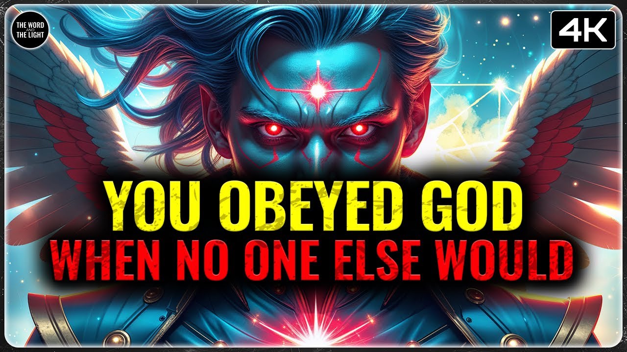 CHOSEN ONES: YOU OBEYED GOD AGAINST ALL ODDS — HEAVEN STANDS BEHIND YOU