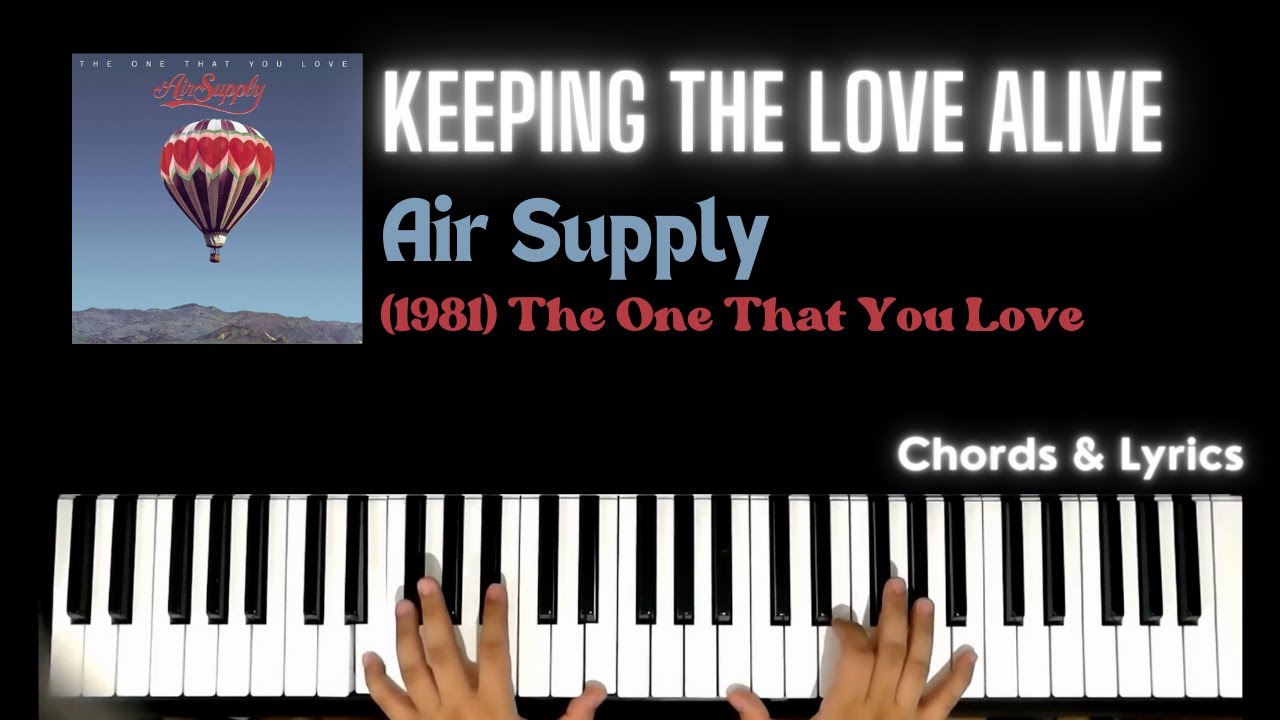 Keeping the Love Alive (Air Supply) | Piano Tutorial with Chords