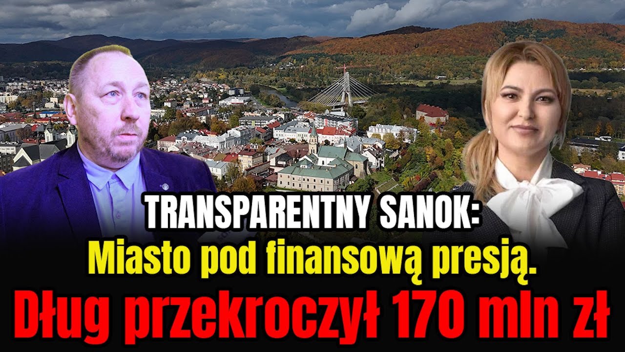 RADA MIASTA: Sanok pod finansową presją. Dług miasta przekroczył 170 mln zł