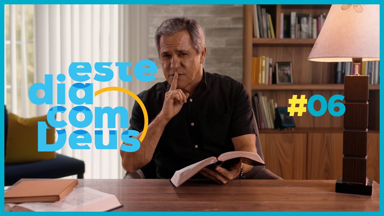 #06 Sonda-me &oacute; Deus   | Este Dia Com Deus - Pr. Gilson Brito