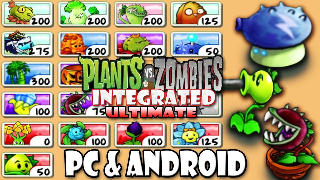 PvZ Integrated Ultimate V1.1.0 | New Update | PC & Android l Link & Gameplay