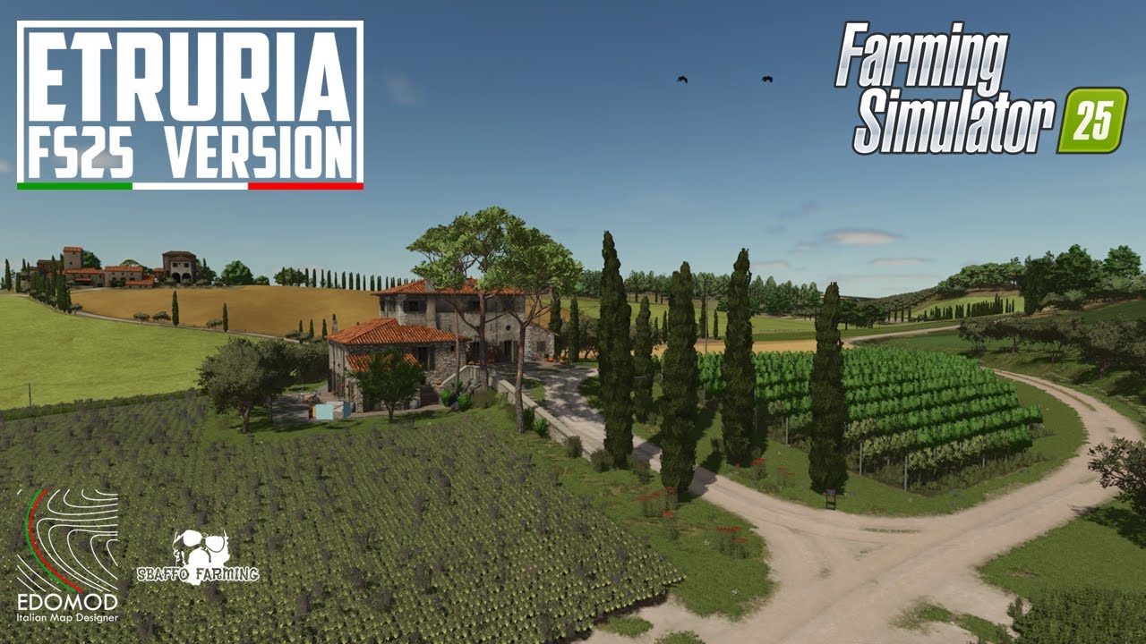 ETRURIA FS25 🇮🇹 La mappa italiana di EDOMod | Mele, vino e produzioni reali in Farming Simulator 25