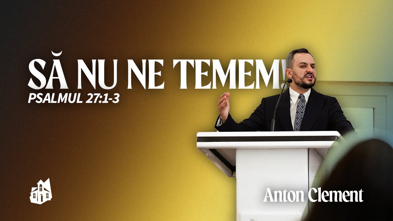 Să nu ne temem!