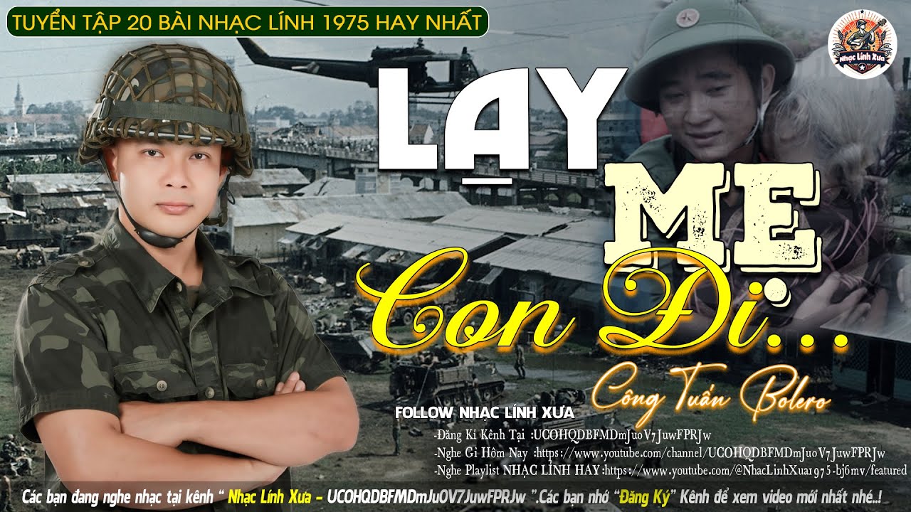 LẠY MẸ CON ĐI ➤ LK NHẠC LÍNH TUYỂN CHỌN Mới Nhất 2025✔️Giọng Ca Hải Ngoại Độc Lạ-CÔNG TUẤN BOLERO