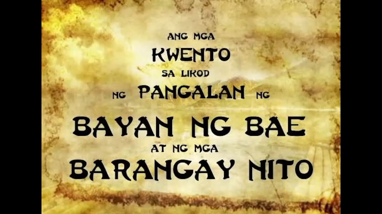 Alamat ng BAE at pinagmulan ng pangalan ng 15 Barangay nito.