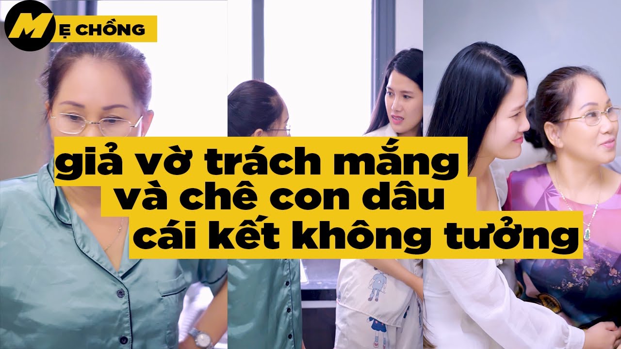 Mẹ chồng giả vờ ch&ecirc; con d&acirc;u nấu ăn dở để thử l&ograve;ng v&agrave; c&aacute;i kết | Mai Mai Tiktok