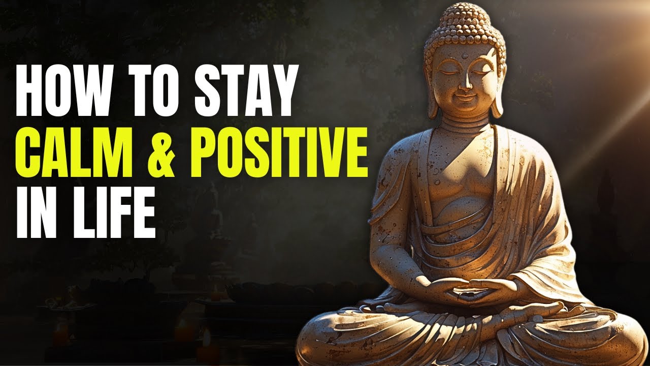 How to Stay Calm and Positive in Life | Buddhist Story