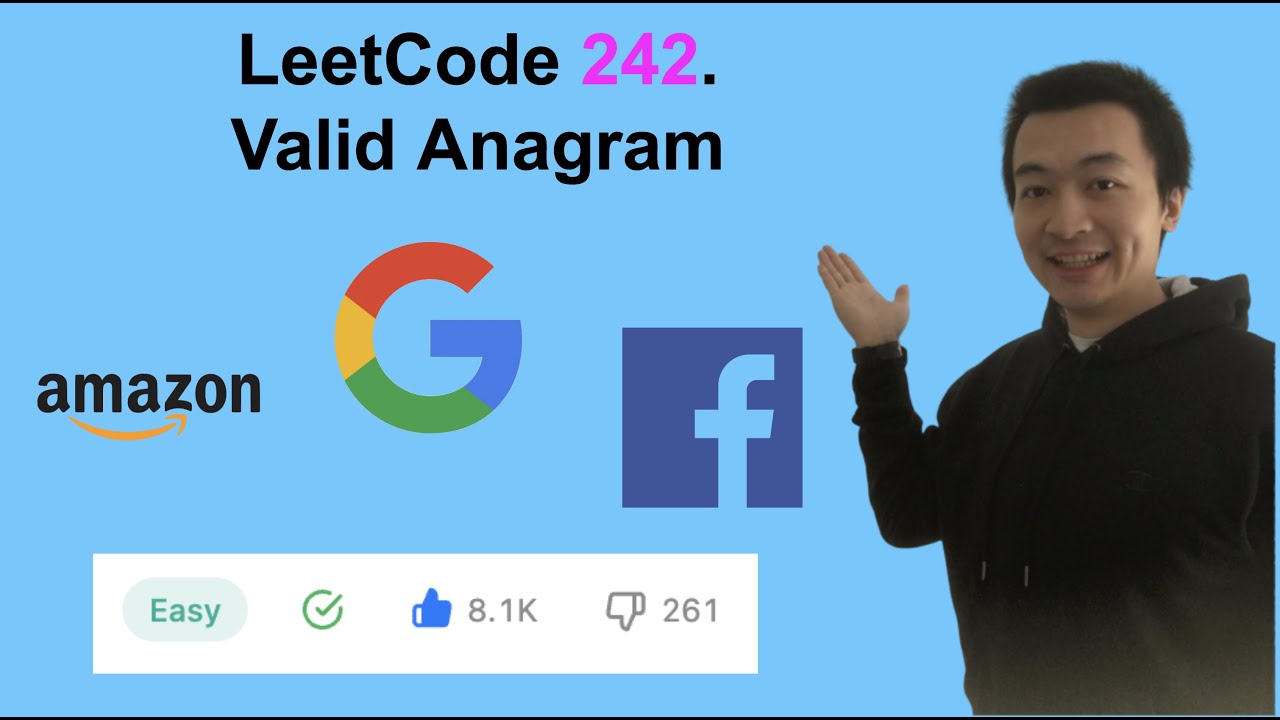 LeetCode 242. Valid Anagram - Interview Prep Ep 135