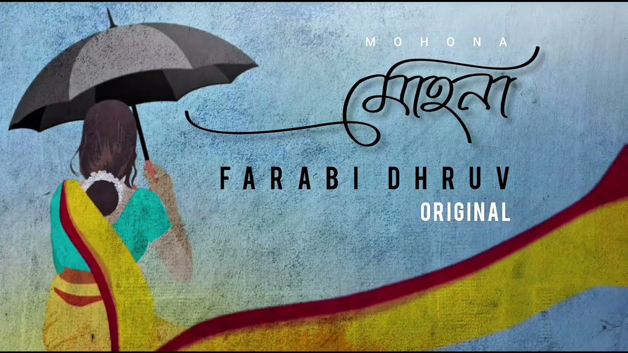 02- Mohona || Farabi Dhruv Original 