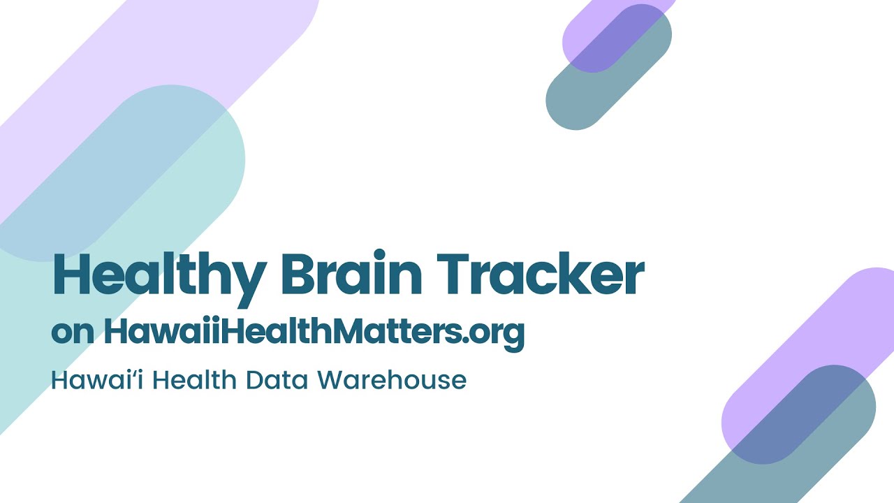 Coffee Break Webinar | Healthy Brain Tracker on HawaiiHealthMatters.org
