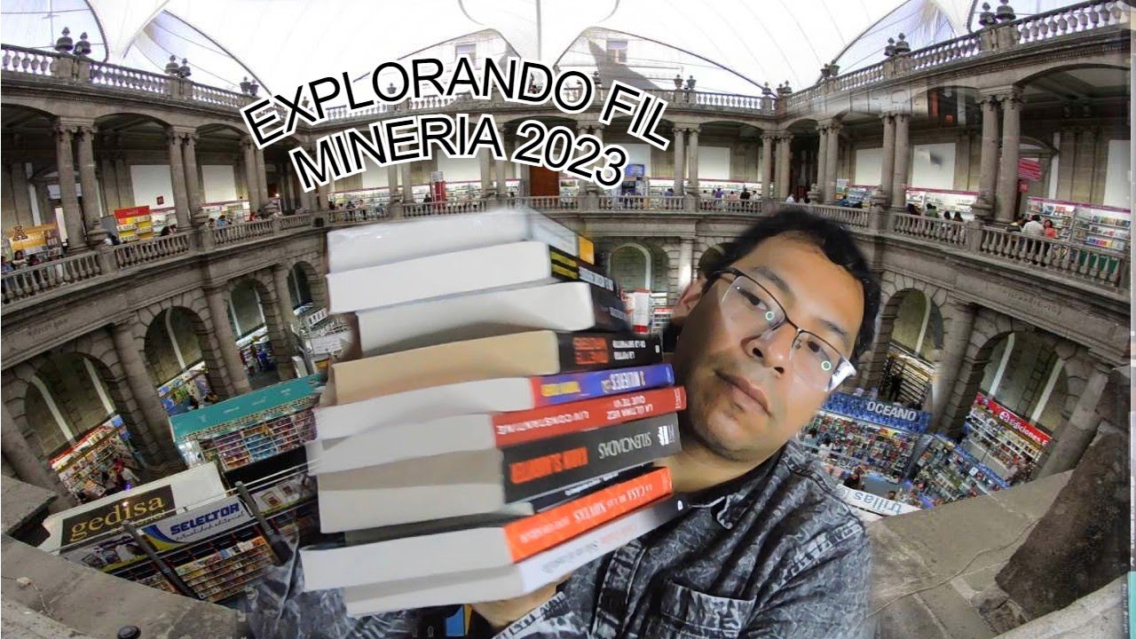 EXPLORANDO LA FIL MINERIA 2023