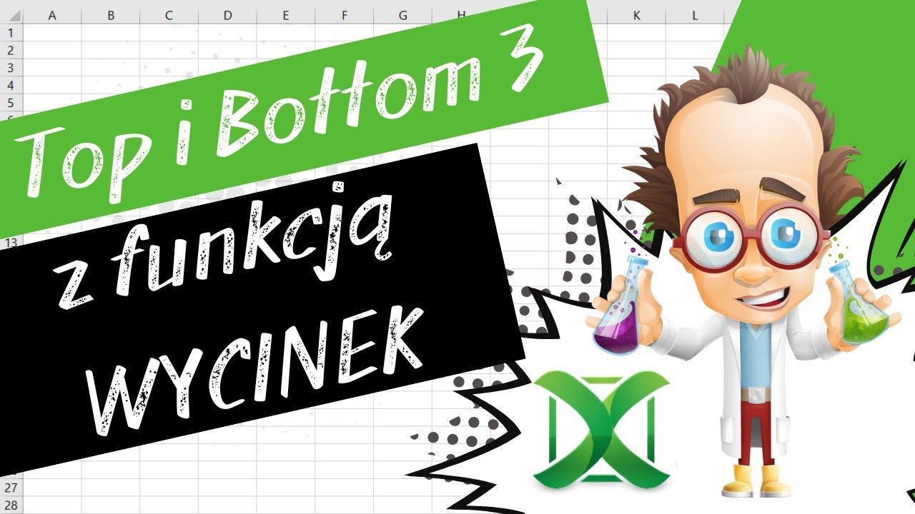 Excel - Top 3: Jak wyciągać pierwsze i ostatnie wiersze (Funkcja WYCINEK) | Porada 472