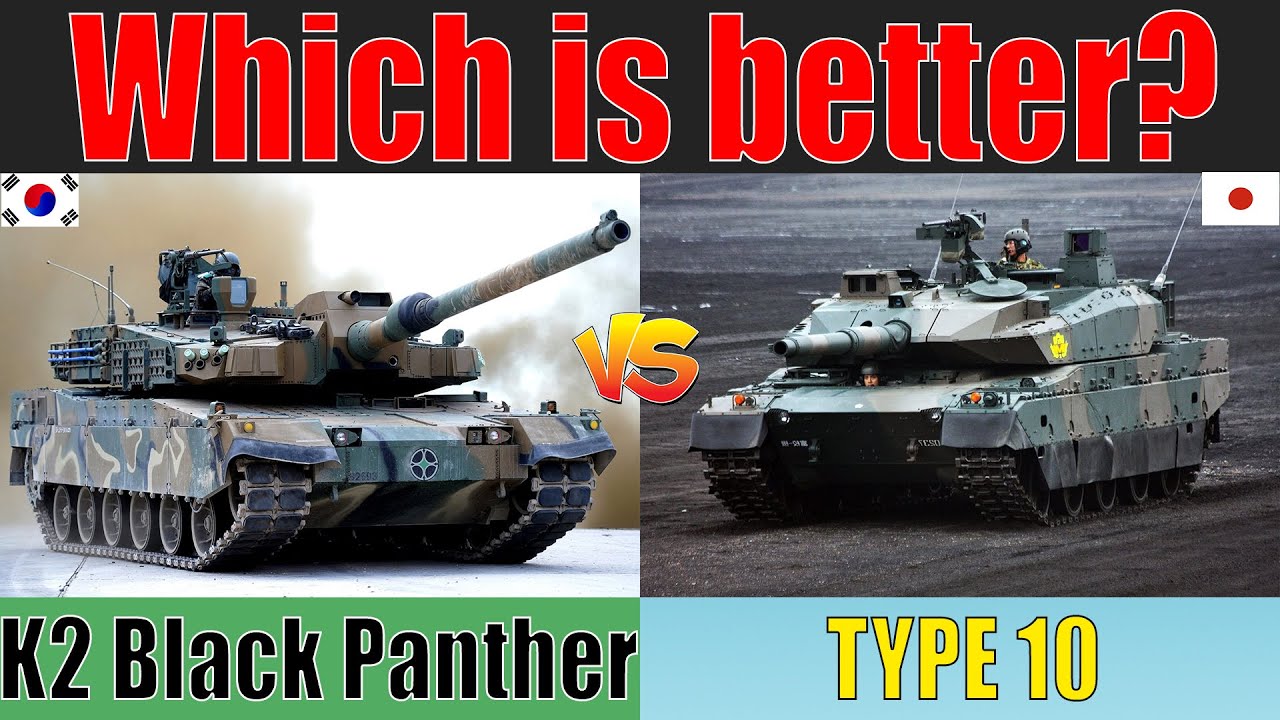 K2 Black Panther vs Type 10: Which is better? | TechnoBot