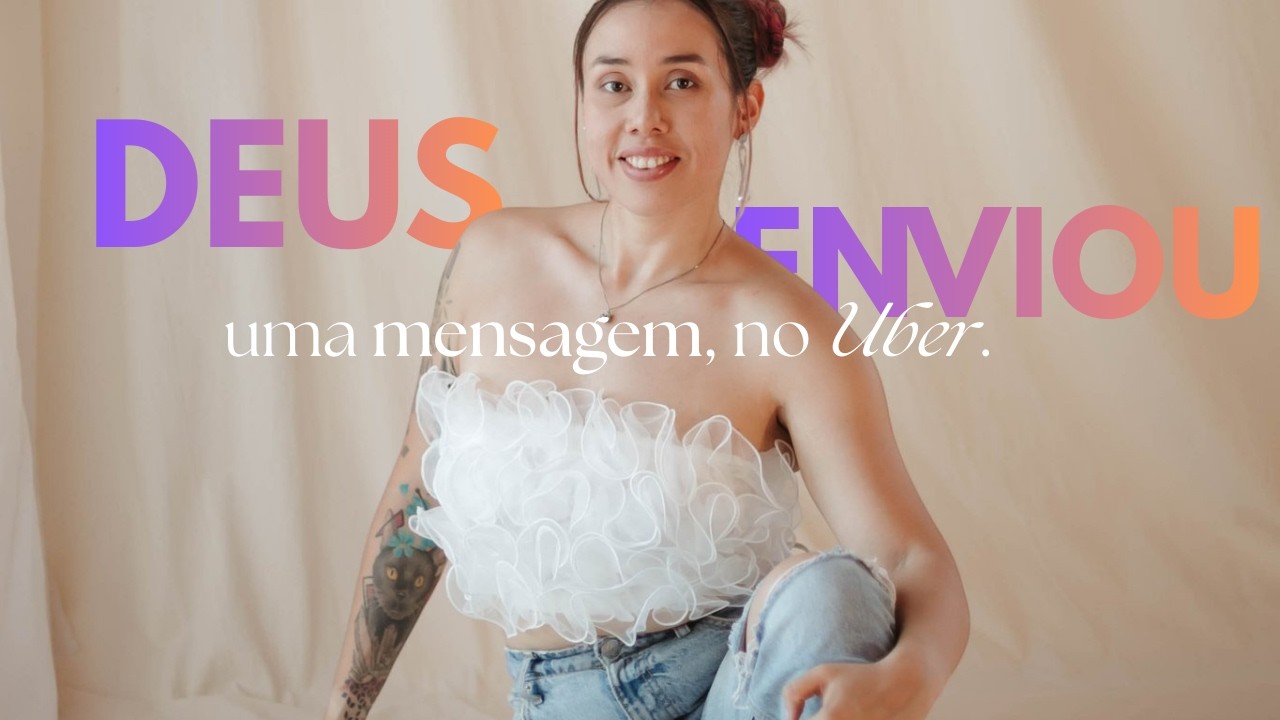 Deus me enviou uma mensagem de esperança no Uber | Ele envia sinais, estamos atentos para ouvir?