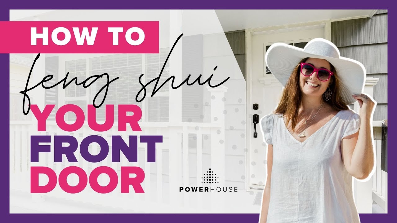 How to Feng Shui your Front Door
