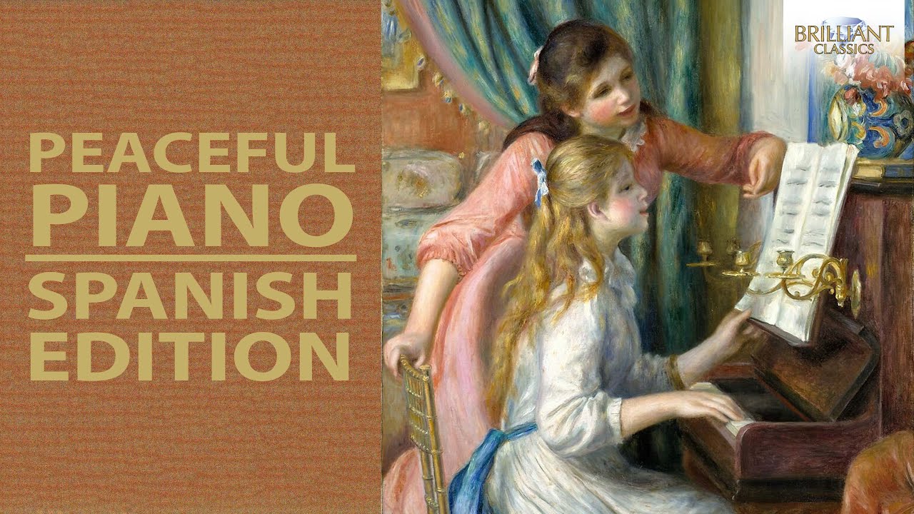 Peaceful Piano: The Spanish Collection