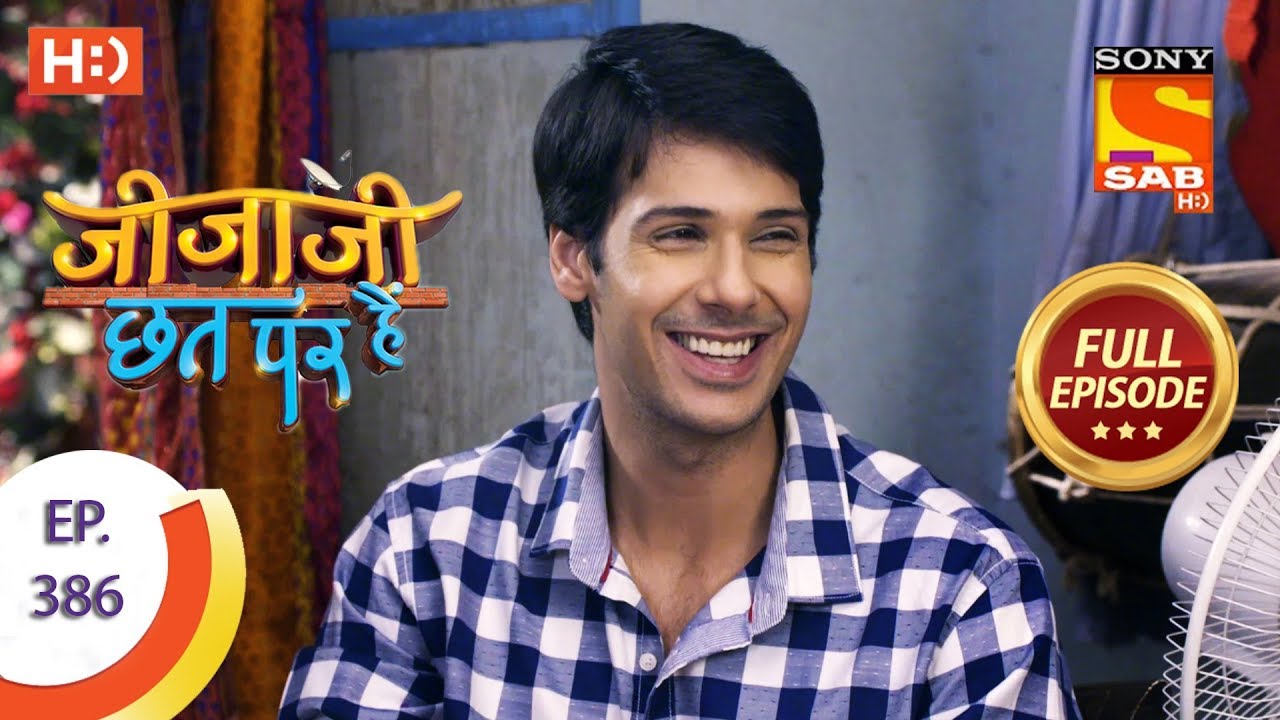 Jijaji Chhat Per Hai - Ep 386 - Full Episode - 27th June, 2019