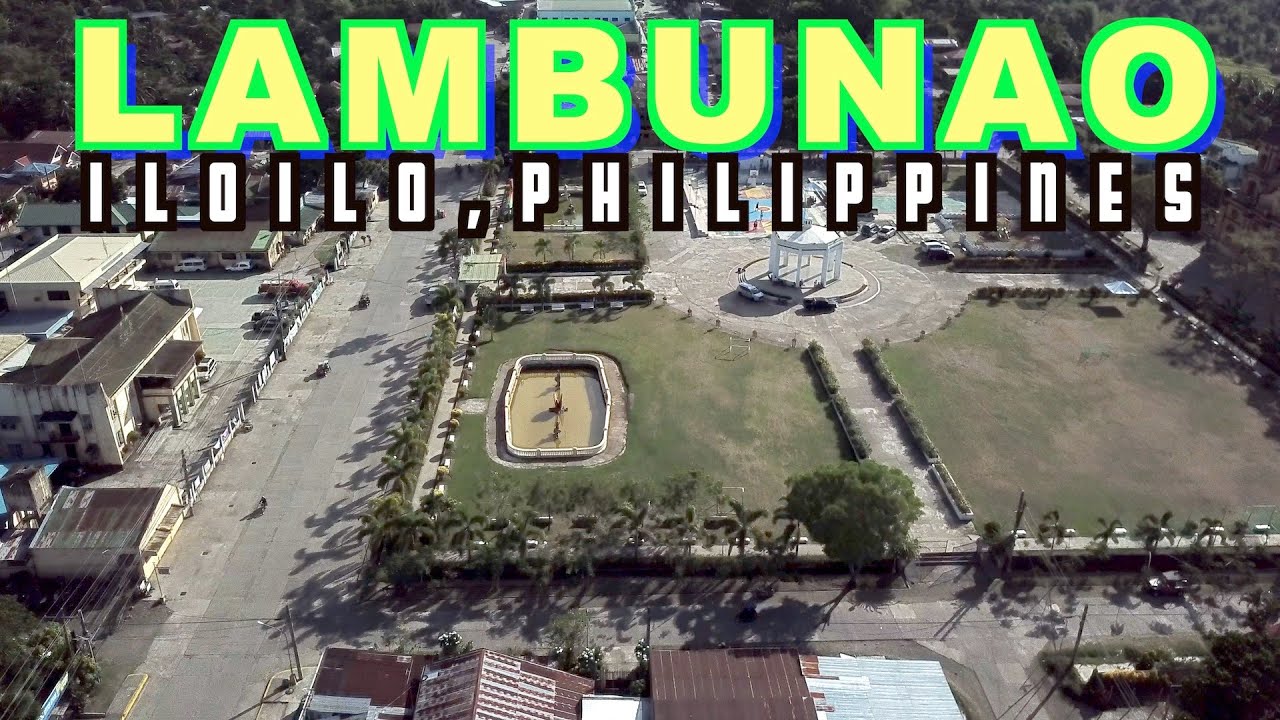 LAMBUNAO | LAMBUNAO ILOILO | LAMBUNAO ILOILO PHILIPPINES | AERIAL VIDEO